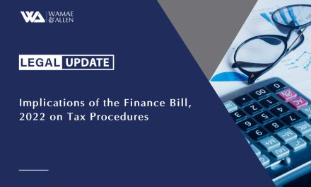 Implications of the Finance Bill, 2022 on Tax Procedures