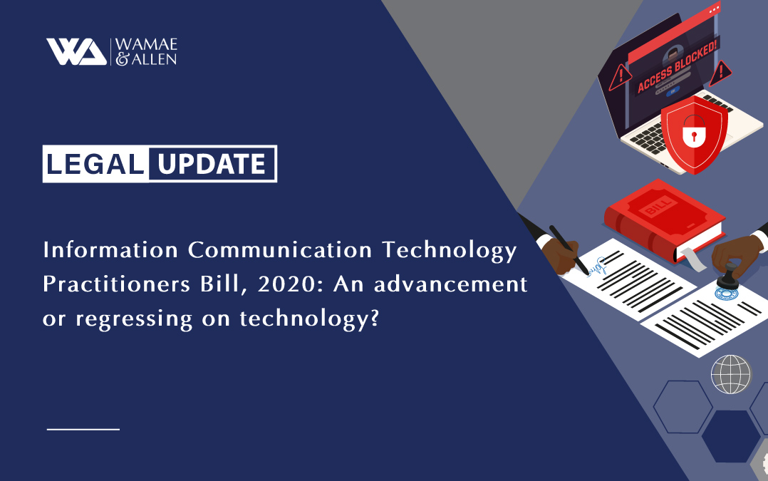 Information Communication Technology Practitioners Bill, 2020: An advancement or regressing on technology?