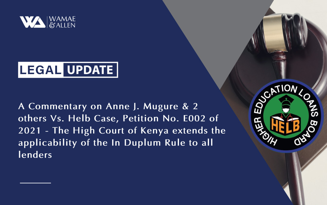 A Commentary on Anne J. Mugure & 2 others Vs. Helb Case, Petition No. E002 of 2021