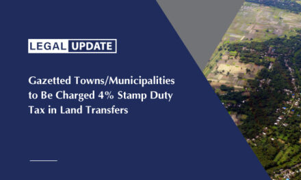Gazetted Towns/Municipalities to Be Charged 4% Stamp Duty Tax in Land Transfers