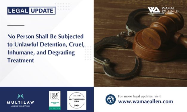 No Person Shall Be Subjected to Unlawful Detention, Cruel, Inhumane, and Degrading Treatment