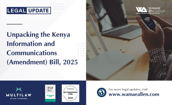 Unpacking the Kenya Information and Communications (Amendment) Bill, 2025