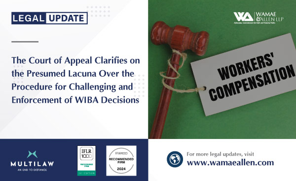The Court of Appeal Clarifies on the Presumed Lacuna Over the Procedure for Challenging and Enforcement of WIBA Decisions
