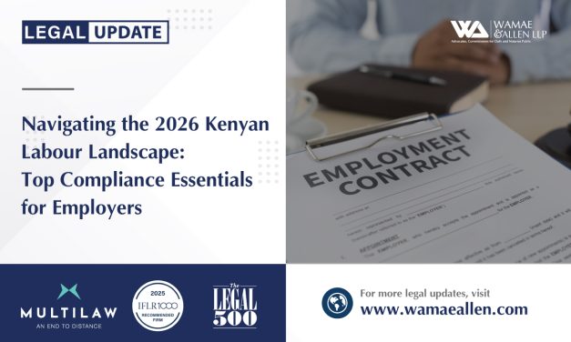 Navigating the 2026 Kenyan Labour Landscape: Top Compliance Essentials for Employers