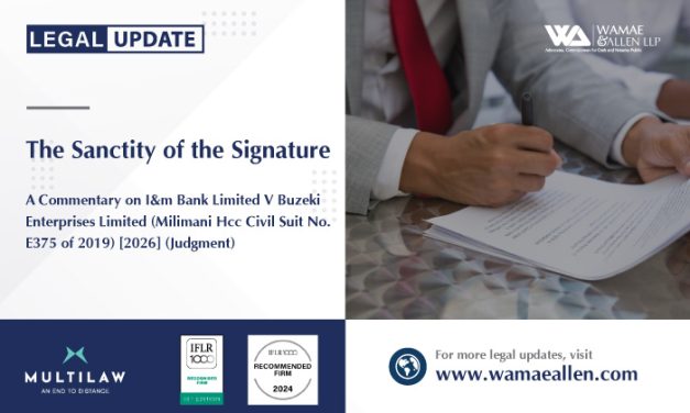 The Sanctity of the Signature A Commentary on I&m Bank Limited V Buzeki Enterprises Limited