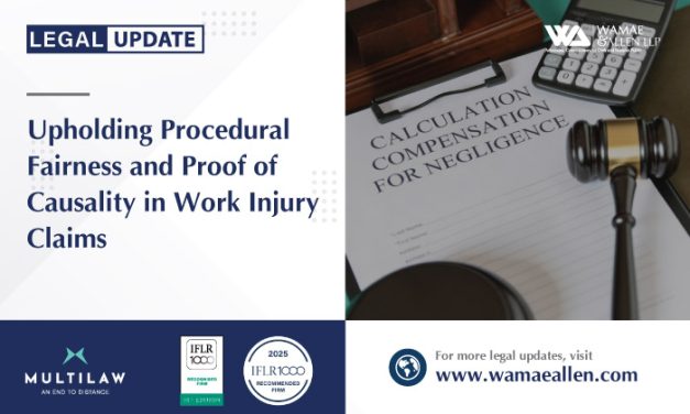 Upholding Procedural Fairness and Proof of Causality in Work Injury Claims: A Shield for Employers and Insurers